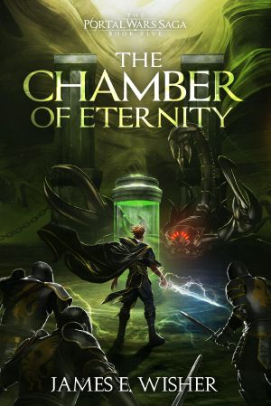 [Portal Wars Saga 05] • The Chamber of Eternity